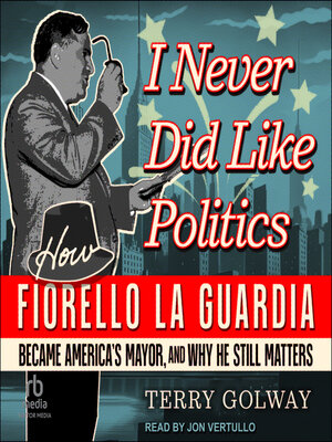 cover image of I Never Did Like Politics